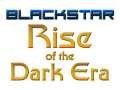 Blackstar: Rise of the Dark Era v1.0.0-alpha