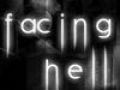 Facing Hell Interview