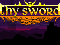 Thy Sword - Another Day another Hero