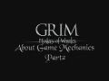 GRIM: Mystery of Wasules - Game Mechanics P.2 