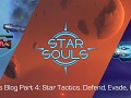 Dev's Blog Part 4: Star Tactics. Defend, Evade, Hide! 
