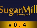 SugarMill v0.4