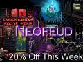 Neofeud Sale Ends Monday! + Release Recap 