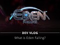 What is Eden Falling?