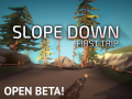 Slope Down: First Trip is Open Beta now