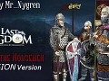 The Last Kingdom: Wrath of the Norsemen Expansion V3.9!