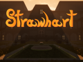 Strawhart - First Official Trailer Released!