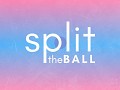 Split the Ball Now Available on App Store and Google Play