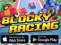 Blocky Racing Now Released on App Store and Google Play