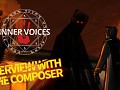 Inner Voices: Do you like the game’s music? Read an interview with the composer!