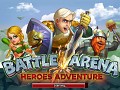 Battle Arena: Heroes Adventure Review