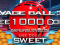 Until the end of February $10 for everyone in Savage Ball 3D