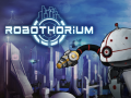  Robothorium Devlog: The R.E.P.A.I.R.