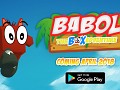 Babol : the Box Adventure - Announcement Trailer | Androi
