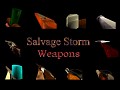 Salvage Storm Weapons Released