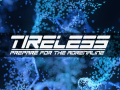 TIRELESS Demo is now available!