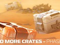 No More Crates: Phase One Update