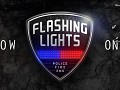 Flashing Lights Out Now in Early Access!