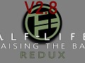  Half Life 2: Raising the Bar REDUX: Update V2.8