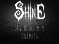Dev Blog #5 - Enemies