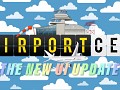 The New Airport CEO UI Update