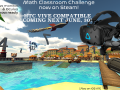 Math Classroom Challenge now HTC Vive Compatible