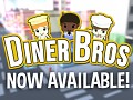 Diner Bros is Now Available on Steam!