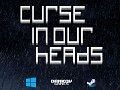 Curse in our heads release in Steam!
