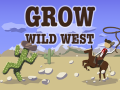 GROW: Wild West - your wild adventure!