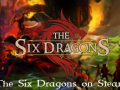 The Six Dragons on Steam!