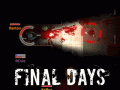 Final Days full release version launched!