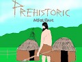 Prehistoric Neolithic Now Avalible!