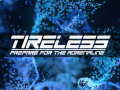 TIRELESS - Demo Reworked