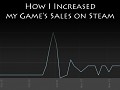 How I Increased my Game's Sales on Steam