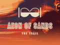 Aeon of Sands - The Trail releases today, December, 4!