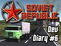 Soviet Republic - Dev Diary #6