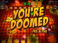 You're Doomed Christmas Pre-Alpha Update