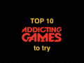 The Top 10 Addicting Games to Check-in 2019