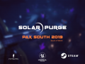 Solar Purge @ PAX South 2019