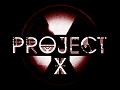 Project X - Universe : Main Lore