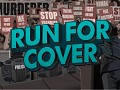 Run for Cover - April Update!
