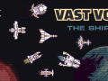 Vast Void - The Ships