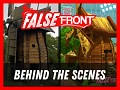 7 Days of False Front #1 - Behind the Scenes