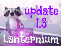 Lanternium update 1.3 is out!