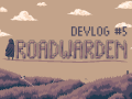 Waking up with a head full of ideas - Roadwarden Devlog