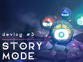 Devlog #3: Story mode