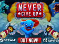 Never Give Up - OUT NOW!!