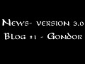 News about Version 3.0 #Blog 1 - Gondor