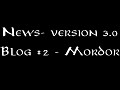 News about Version 3.0 #Blog 2 - Mordor