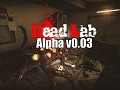 Dead Lab alpha v0.03 [RUS/ENG]